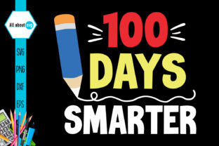 100 Days Smarter School Graphics for Crafts