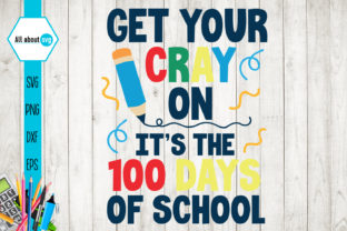 Get Your Cray on 100 Days of School Graphics and Crafts