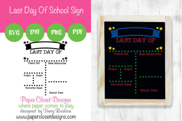 Last Day of School Sign - Vertical Graphics and Crafts Review